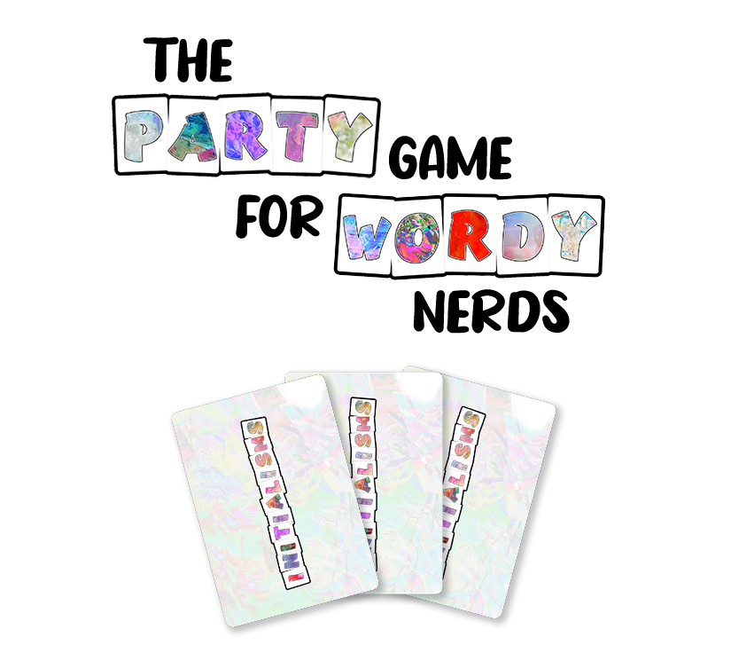 The Party Game for Wordy Nerds